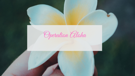 OPeration Aloha